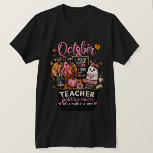 October Teacher Strong™ Breast Cancer Awareness T-Shirt