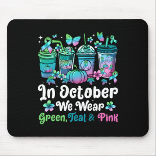 October We Wear Green Teal Pink Mbc Awareness Coff Mouse Pad