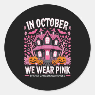 October We Wear Nk Breast Cancer Halloween Men Wom Classic Round Sticker
