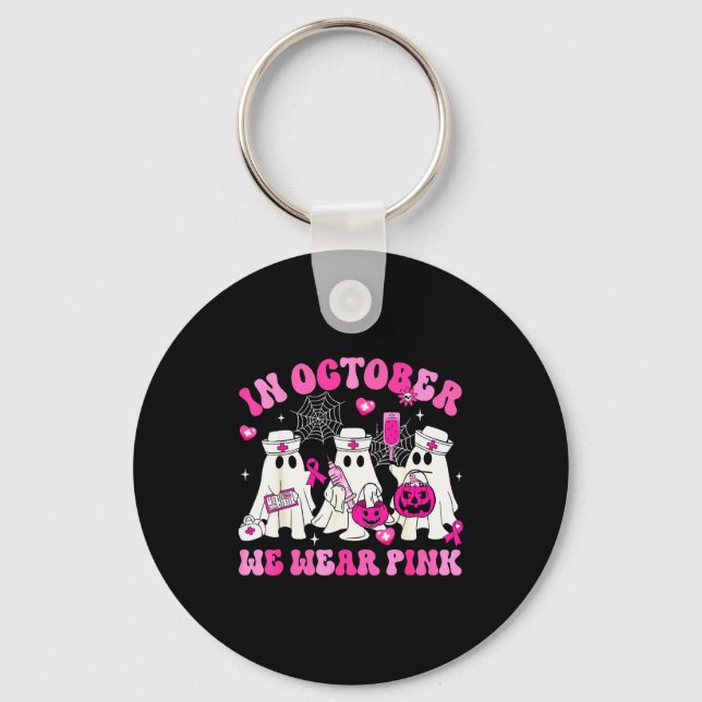 October We Wear Nk Nurse Ghost Halloween Breast Ca Key Ring (Front)
