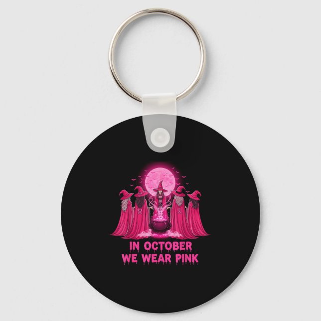 October We Wear Nk Witch Halloween Breast Cancer A Key Ring (Front)