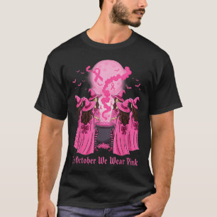 October We Wear Nk Witch Halloween Breast Cancer A T-Shirt