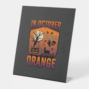 October We Wear Orange Halloween Pumpkin Llama Sku Pedestal Sign