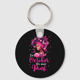 October We Wear Pink Breast Cancer Awareness Black Key Ring