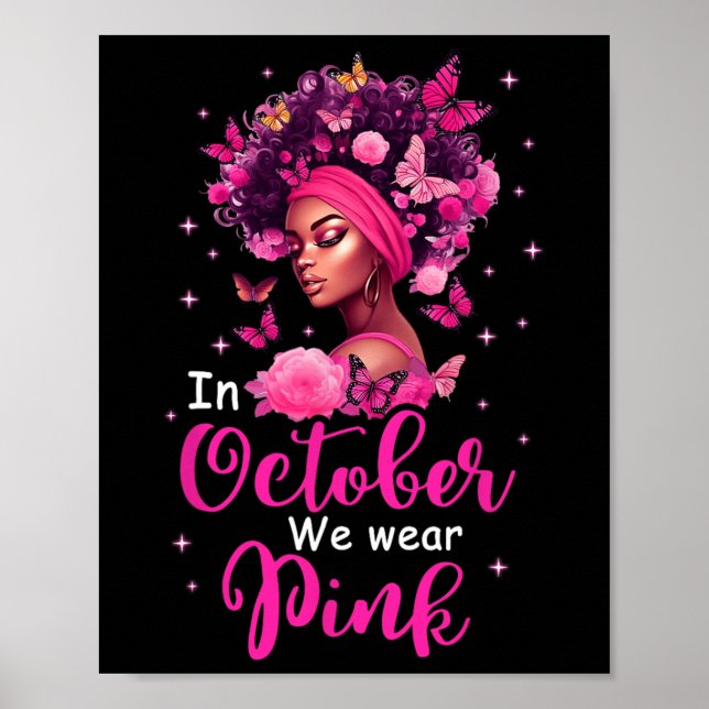 October We Wear Pink Breast Cancer Awareness Black Poster (Front)