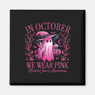 October We Wear Pink Breast Cancer Awareness Hallo Magnet