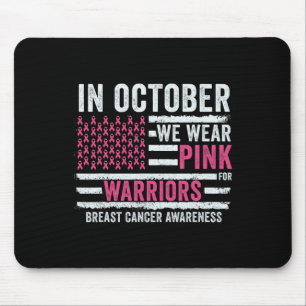 October We Wear Pink Breast Cancer Awareness Month Mouse Pad