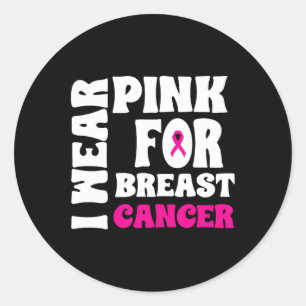 October We Wear Pink Breast Cancer Awareness Women Classic Round Sticker