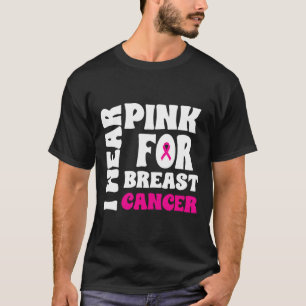 October We Wear Pink Breast Cancer Awareness Women T-Shirt