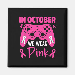 October We Wear Pink Breast Cancer Gaming Kids Tod Magnet