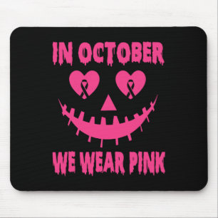 October We Wear Pink Breast Cancer Halloween Pumpk Mouse Pad