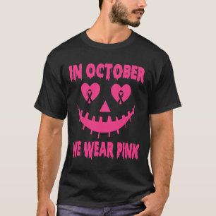 October We Wear Pink Breast Cancer Halloween Pumpk T-Shirt