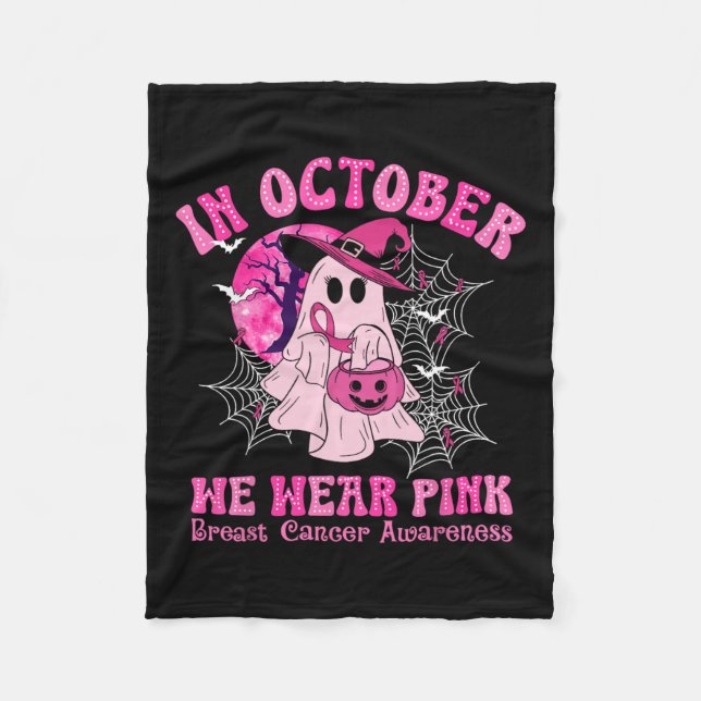 October We Wear Pink Breast Cancer Women Ghost Hal Fleece Blanket (Front)