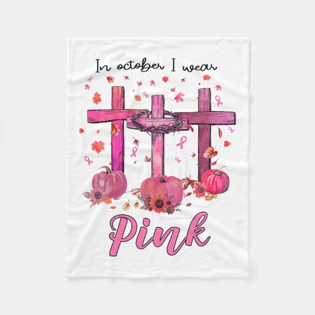 October We Wear Pink Christian Breast Cancer Aware Fleece Blanket (Front)