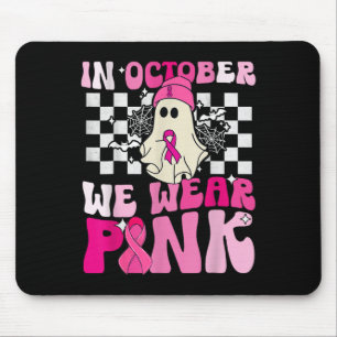 October We Wear Pink Funny Ghost Halloween Breast Mouse Pad