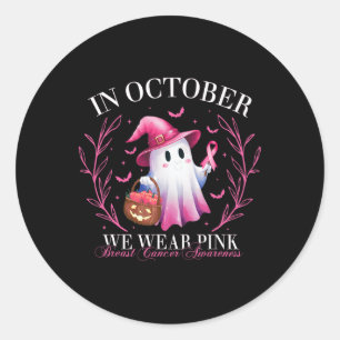 October We Wear Pink Ghost Witch Breast Cancer Awa Classic Round Sticker