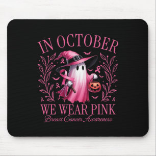October We Wear Pink Ghost Witch Breast Cancer Awa Mouse Pad