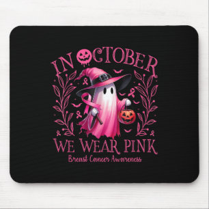 October We Wear Pink Ghost Witch Breast Cancer Awa Mouse Pad