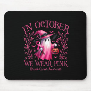 October We Wear Pink Ghost Witch Breast Cancer Awa Mouse Pad