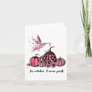 October We Wear Pink Hummingbird Breast Cancer Awa Card