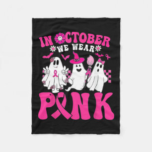 October We Wear Pink In October Halloween Ghost  Fleece Blanket