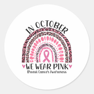 October We Wear Pink Leopard Breast Cancer Awarene Classic Round Sticker