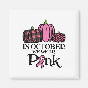 October We Wear Pink Leopard Breast Cancer Awarene Magnet