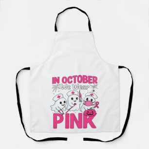 October We Wear Pink Nurse Breast Cancer Awareness Apron