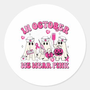 October We Wear Pink Nurse Ghost Halloween Breast Classic Round Sticker