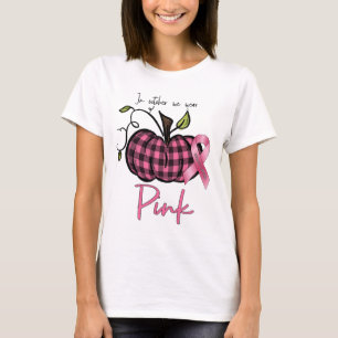 October We Wear Pink Pumpkin Breast Cancer Awarene T-Shirt