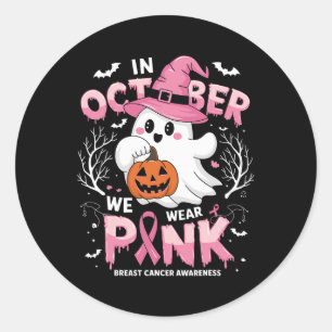 October We Wear Pink Shirt Ghost Breast Cancer Awa Classic Round Sticker