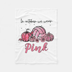 October We Wear Pink Volleyball Breast Cancer Awar Fleece Blanket