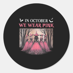 October We Wear Pink Witch Halloween Breast Cancer Classic Round Sticker
