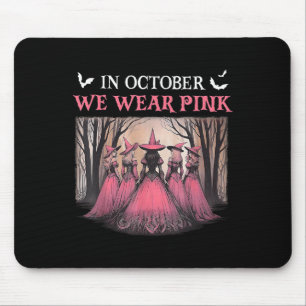 October We Wear Pink Witch Halloween Breast Cancer Mouse Pad