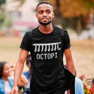 Octopi Funny physics Maths Joke Geek Pi Day Nerd T-Shirt