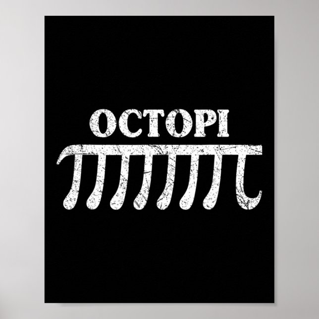 Octopi Funny Pi Gift For Pi Day Math Lovers  Poster (Front)