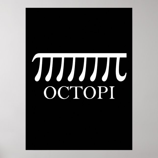 Octopi - Funny Pi Octopus Math Poster (Front)