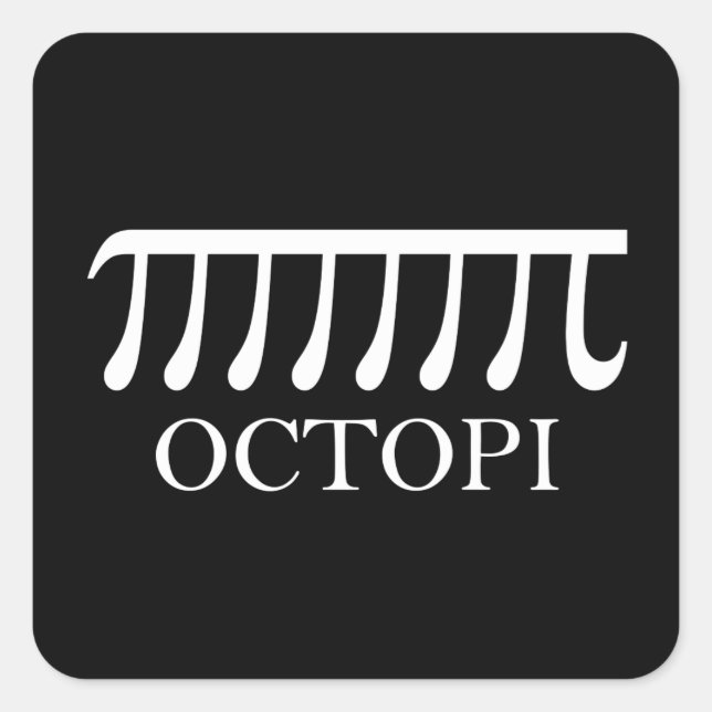 Octopi - Funny Pi Octopus Math Square Sticker (Front)