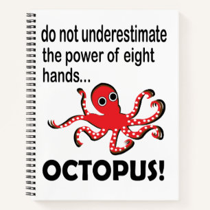 Octopus Cute Funny Octopus Notebook
