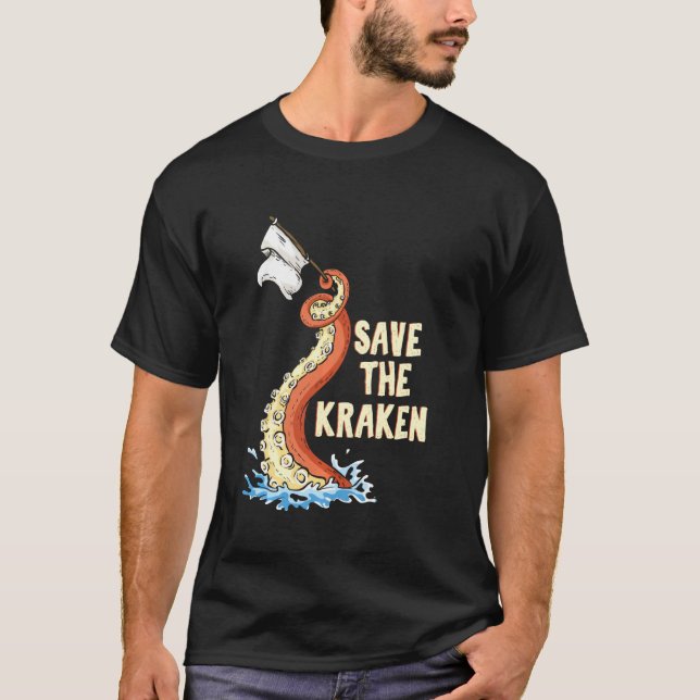 Octopus  Save The Kraken T-Shirt (Front)