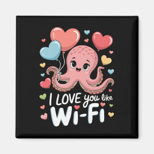 Octopus With Heart Lloons I Love You Like Wi-fi Va Magnet