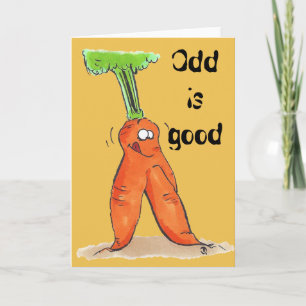 Odd is good carrot greeting card