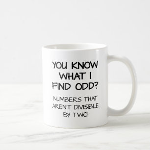 Odd Numbers Funny Mug