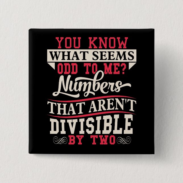 Odd Numbers Math Pun Math Teacher Button (Front)