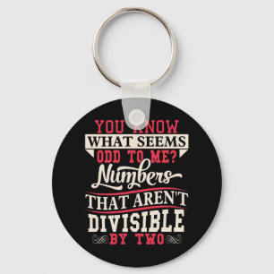 Odd Numbers Math Teacher Joke Pun Key Ring