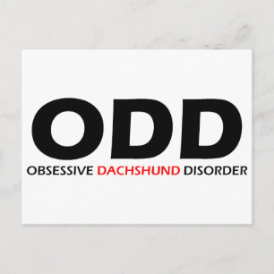 ODD - Obsessive Dachshund Disorder Postcard