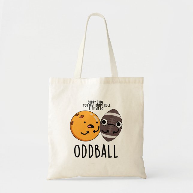 Oddball Funny Football Pun  Tote Bag (Front)