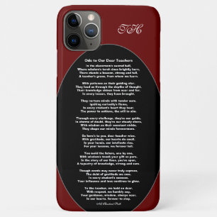 Ode to Our Dear Teachers Poem  HAMbyWG iPhone 11 Pro Max Case
