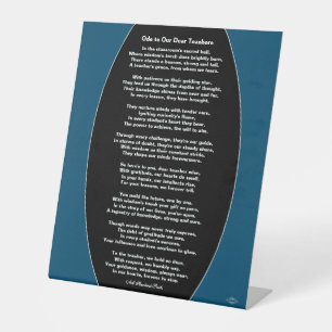 Ode to Our Dear Teachers Poem HAMbyWG Pedestal Sign