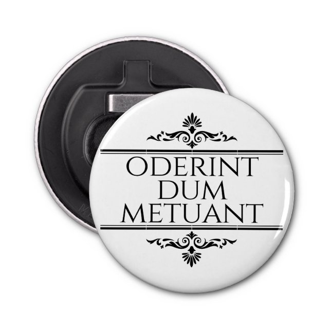 Oderint Dum Metuant Bottle Opener (Front)